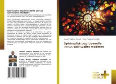 Copertina di Spiritualité traditionnelle versus spiritualité moderne