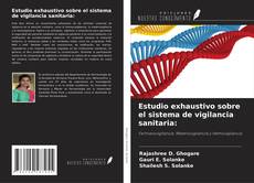 Copertina di Estudio exhaustivo sobre el sistema de vigilancia sanitaria: