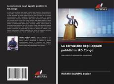 La corruzione negli appalti pubblici in RD.Congo的封面