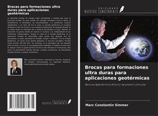 Buchcover von Brocas para formaciones ultra duras para aplicaciones geotérmicas