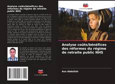 Capa do livro de Analyse coûts/bénéfices des réformes du régime de retraite public NHS 