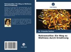 Buchcover von Nutrazeutika: Ein Weg zu Wellness durch Ernährung