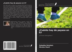 Buchcover von ¿Cuánto hay de payaso en ti?