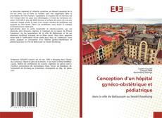 Buchcover von Conception d’un hôpital gynéco-obstétrique et pédiatrique