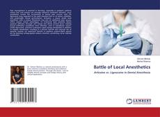 Couverture de Battle of Local Anesthetics