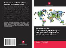 Copertina di Avaliação da contaminação da água por práticas agrícolas