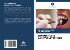 Copertina di TRAUMATISCHE ZAHNVERLETZUNGEN