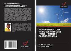 Buchcover von NANOGENERATORY TRIBOELEKTRYCZNE (TENG): TRENDY I ZASTOSOWANIA