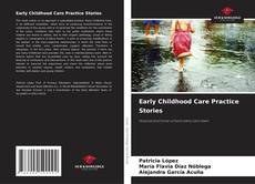 Capa do livro de Early Childhood Care Practice Stories 