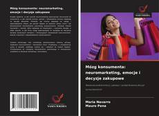 Buchcover von Mózg konsumenta: neuromarketing, emocje i decyzje zakupowe