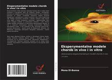 Capa do livro de Eksperymentalne modele chorób in vivo i in vitro 
