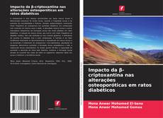Borítókép a  Impacto da β-criptoxantina nas alterações osteoporóticas em ratos diabéticos - hoz
