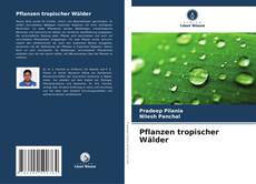 Bookcover of Pflanzen tropischer Wälder