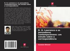 Copertina di D. H. Lawrence e os pensadores contemporâneos: um estudo sobre a correspondência