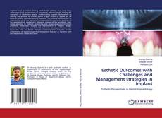 Capa do livro de Esthetic Outcomes with Challenges and Management strategies in implant 