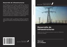 Bookcover of Desarrollo de infraestructuras