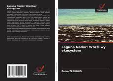 Laguna Nador: Wrażliwy ekosystem的封面