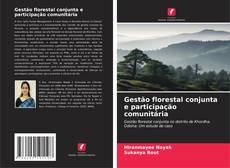 Couverture de Gestão florestal conjunta e participação comunitária