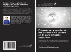Обложка Preparación y aceptación del sistema LMS basado en BI para estudios superiores