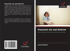 Buchcover von Znęcanie się nad dziećmi