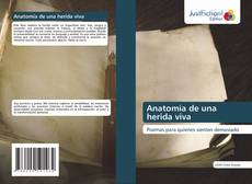Capa do livro de Anatomía de una herida viva 