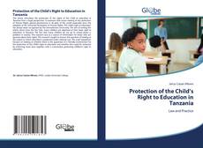 Couverture de Protection of the Child’s Right to Education in Tanzania