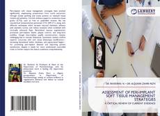 Couverture de ASSESSMENT OF PERI-IMPLANT SOFT TISSUE MANAGEMENT STRATEGIES