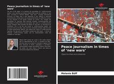 Buchcover von Peace journalism in times of ‘new wars’