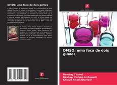 DMSO: uma faca de dois gumes kitap kapağı