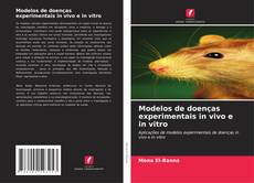 Borítókép a  Modelos de doenças experimentais in vivo e in vitro - hoz