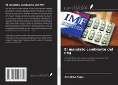 Copertina di El mandato cambiante del FMI