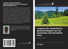 Bookcover of Lugares de importancia geomorfológica de las montañas Novohradské hory