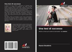 Capa do livro de Una tesi di successo 