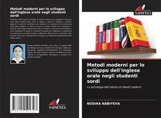 Couverture de Metodi moderni per lo sviluppo dell'inglese orale negli studenti sordi