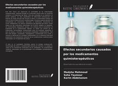 Buchcover von Efectos secundarios causados por los medicamentos quimioterapéuticos