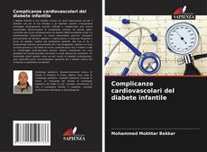 Capa do livro de Complicanze cardiovascolari del diabete infantile 