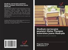 Capa do livro de Studium narracyjne powieści Malos Tiempos autorstwa Juana Madryda 