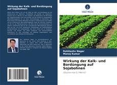 Wirkung der Kalk- und Bordüngung auf Sojabohnen的封面