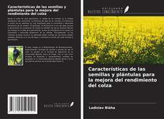 Portada del libro de Características de las semillas y plántulas para la mejora del rendimiento del colza