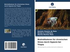 Bookcover of Blutindikatoren für chronischen Stress durch Hypoxie bei Tilapia