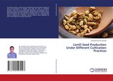 Buchcover von Lentil Seed Production Under Different Cultivation Practices