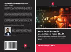Portada del libro de Deteção autónoma de anomalias em redes SCADA