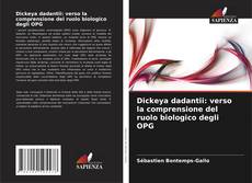 Borítókép a  Dickeya dadantii: verso la comprensione del ruolo biologico degli OPG - hoz