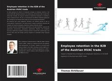Portada del libro de Employee retention in the B2B of the Austrian HVAC trade