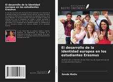 Copertina di El desarrollo de la identidad europea en los estudiantes Erasmus