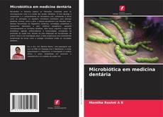 Capa do livro de Microbiótica em medicina dentária 