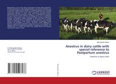 Capa do livro de Anestrus in dairy cattle with special reference to Postpartum anestrus 