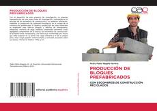 Portada del libro de PRODUCCIÓN DE BLOQUES PREFABRICADOS
