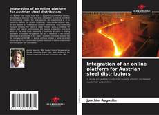 Bookcover of Integration of an online platform for Austrian steel distributors