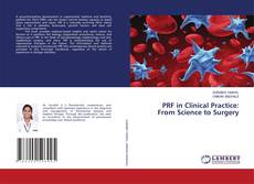 Bookcover of PRF in Clinical Practice: From Science to Surgery